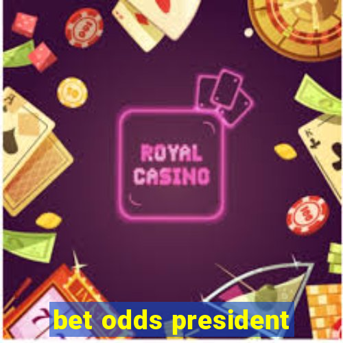 bet odds president