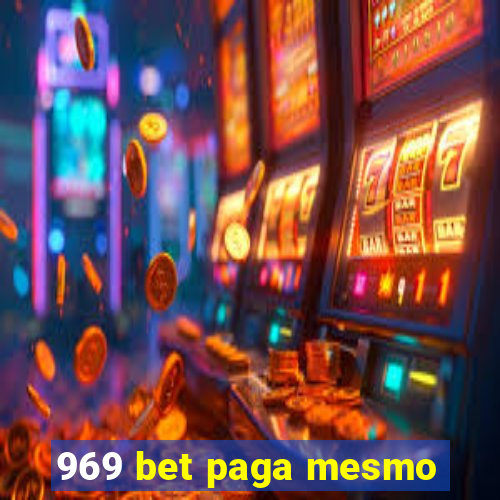 969 bet paga mesmo