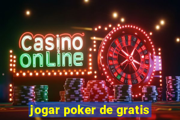 jogar poker de gratis