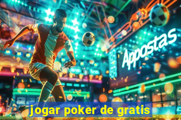 jogar poker de gratis