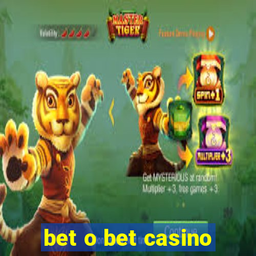 bet o bet casino