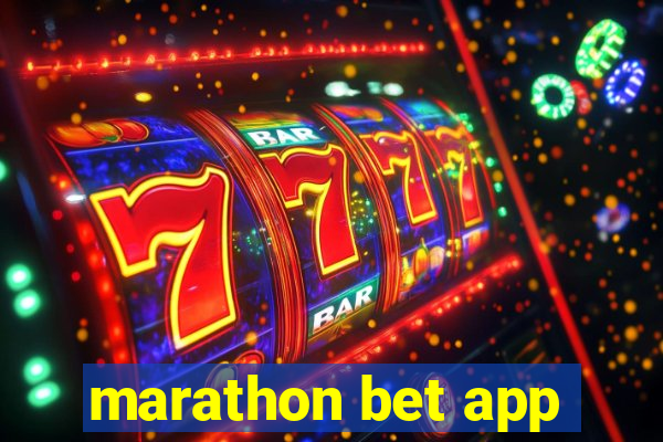 marathon bet app