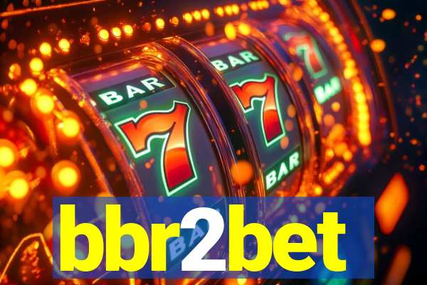 bbr2bet