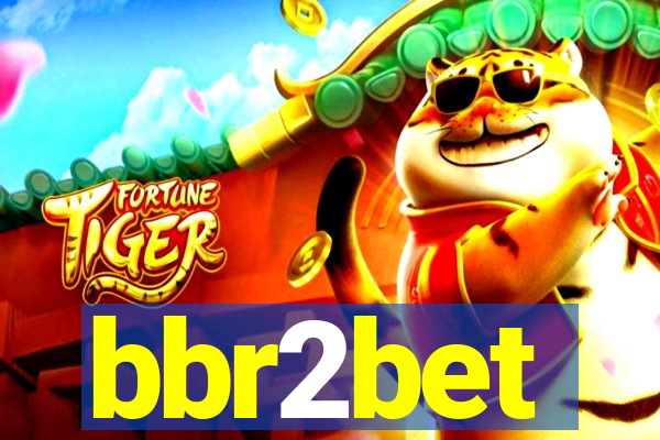 bbr2bet