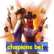 chapions bet