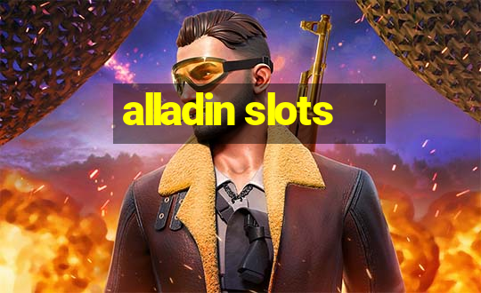 alladin slots