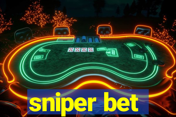 sniper bet