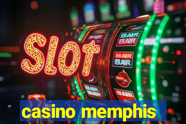 casino memphis