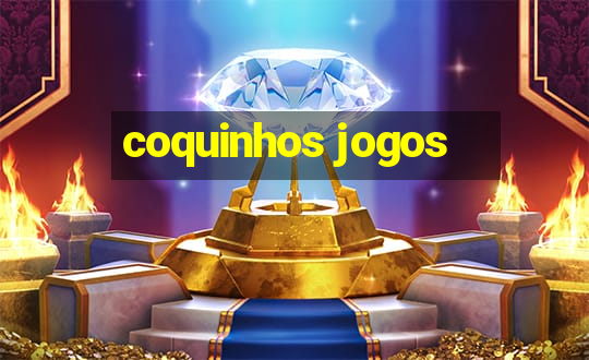 coquinhos jogos