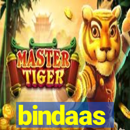 bindaas