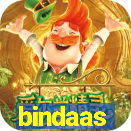 bindaas