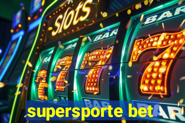 supersporte bet