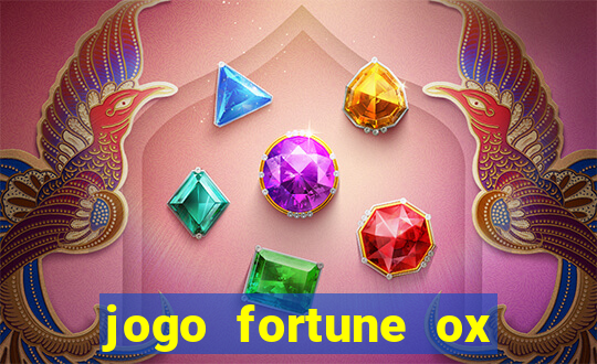 jogo fortune ox demo grátis