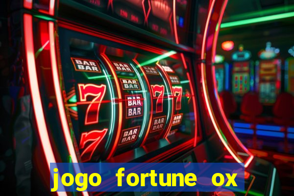 jogo fortune ox demo grátis