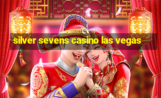 silver sevens casino las vegas