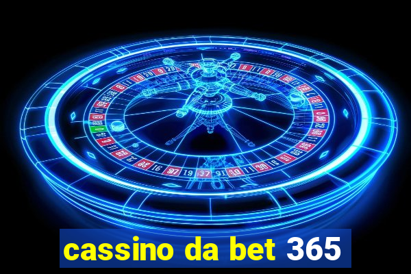 cassino da bet 365