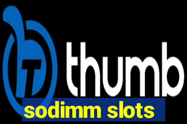 sodimm slots