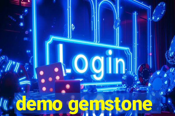 demo gemstone