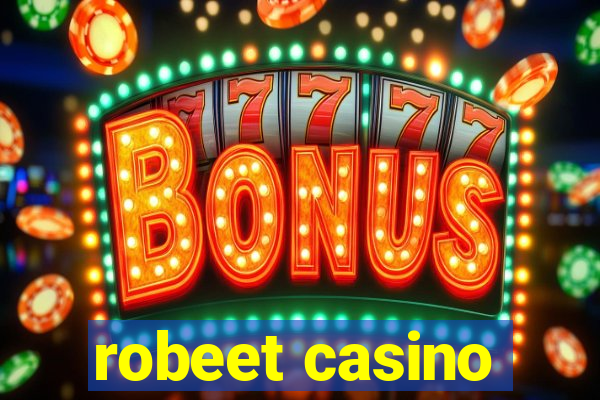 robeet casino