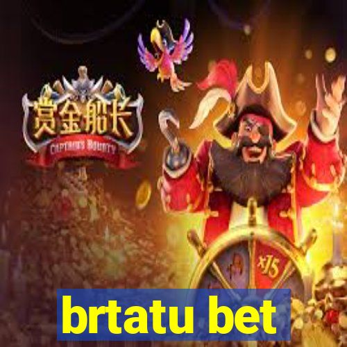 brtatu bet