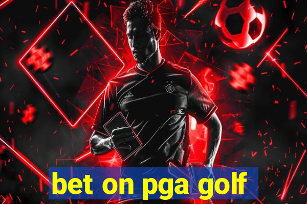 bet on pga golf