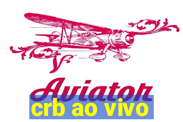 crb ao vivo