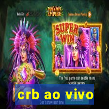 crb ao vivo