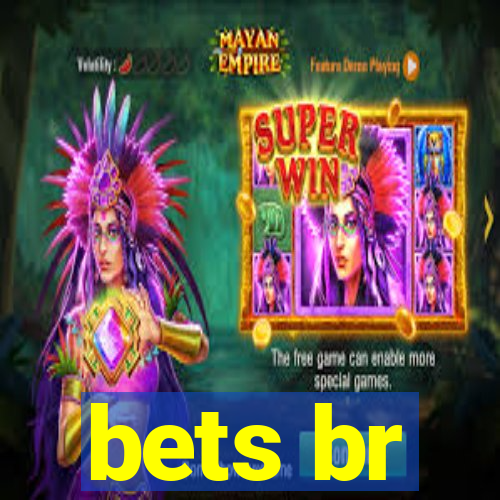 bets br