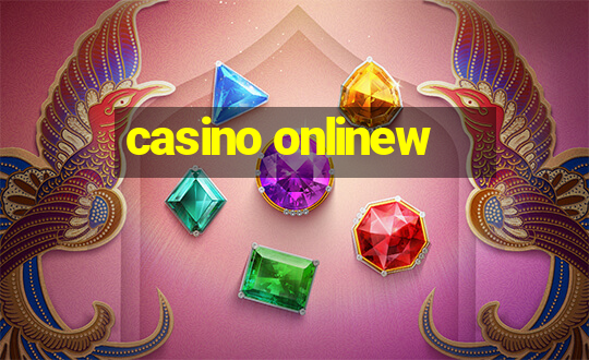 casino onlinew