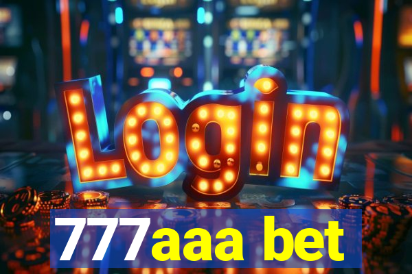 777aaa bet