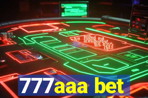 777aaa bet