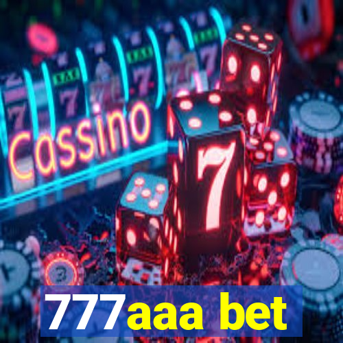 777aaa bet