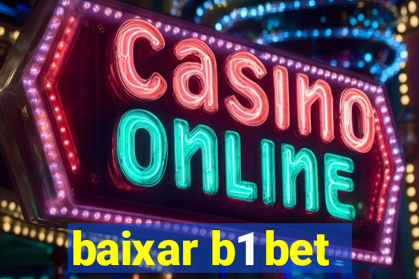 baixar b1 bet