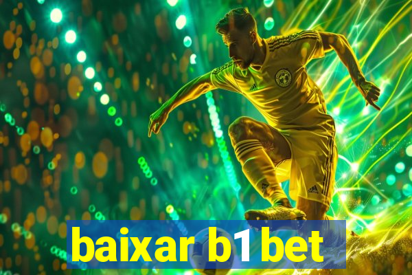 baixar b1 bet