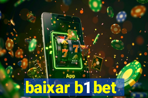 baixar b1 bet