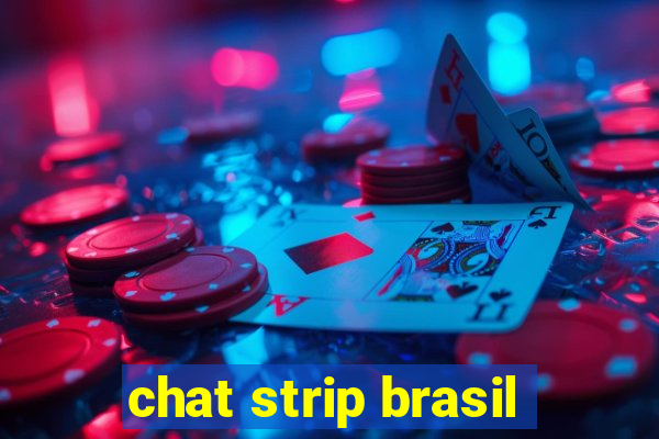 chat strip brasil