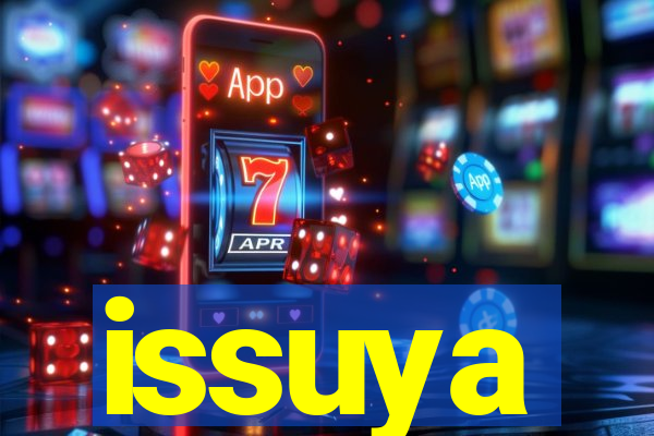 issuya