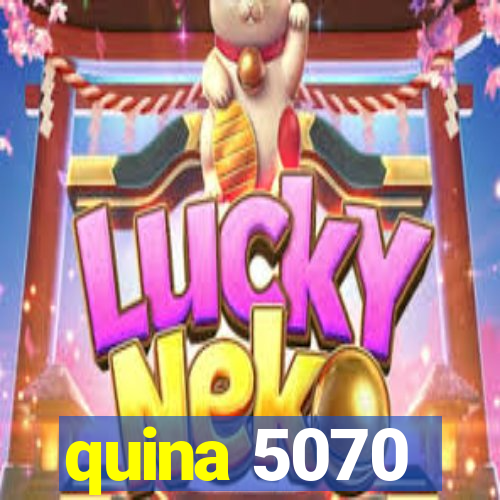 quina 5070