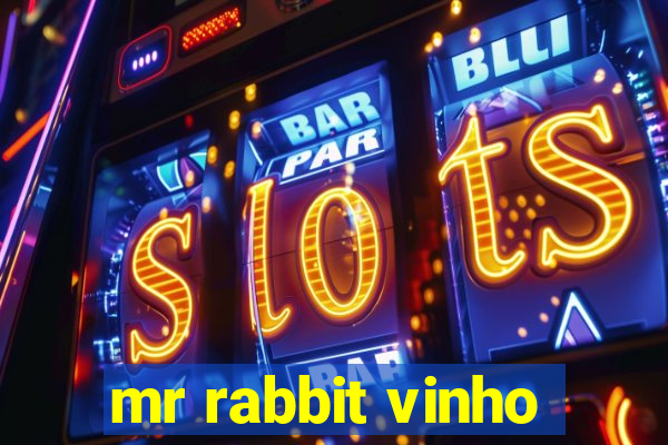 mr rabbit vinho