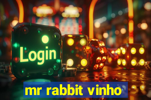 mr rabbit vinho