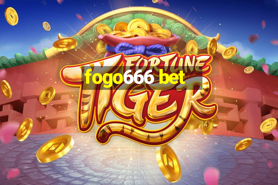 fogo666 bet