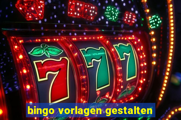 bingo vorlagen gestalten