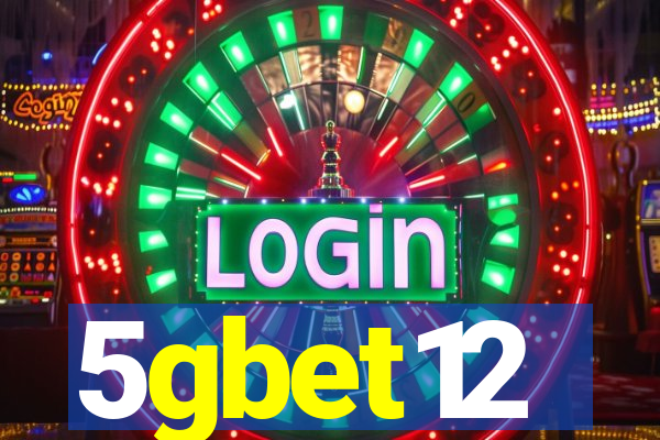 5gbet12