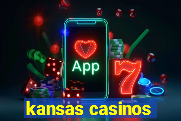 kansas casinos