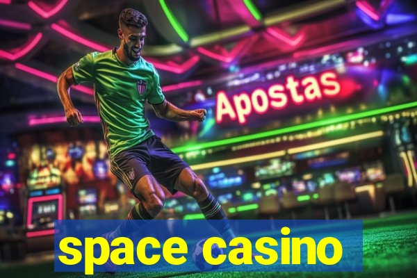 space casino