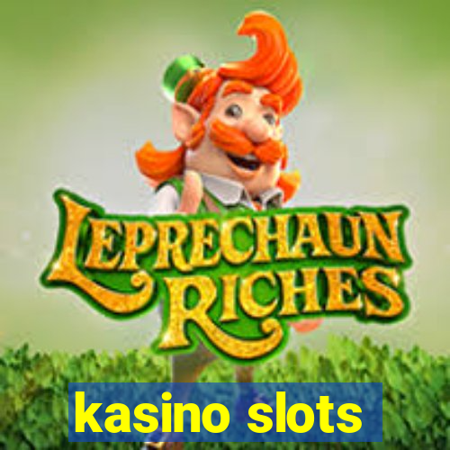 kasino slots