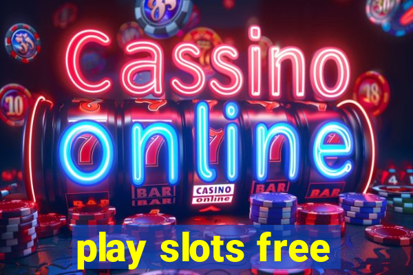 play slots free