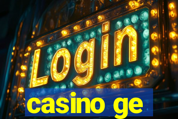 casino ge