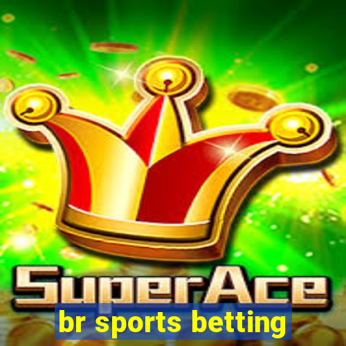 br sports betting