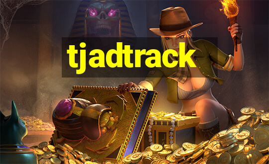 tjadtrack